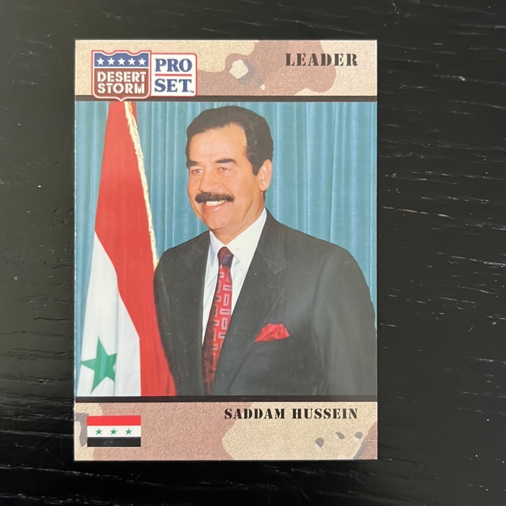 Desert Storm Pro Set trading card. Saddam Hussein